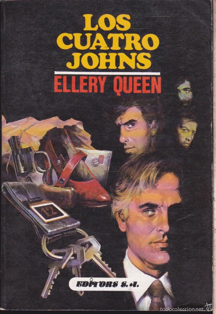 Libros de segunda mano: LOS CUATRO JOHNS &middot;&middot;&middot;&middot; ELLERY QUEEN . - Foto 1