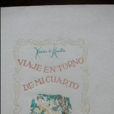 Libros de segunda mano: VIAJE EN TORNO DE MI CUARTO. XAVIER DE MAISTRE, 1946. ED. 40 EJEM. PAPEL DE HILO.