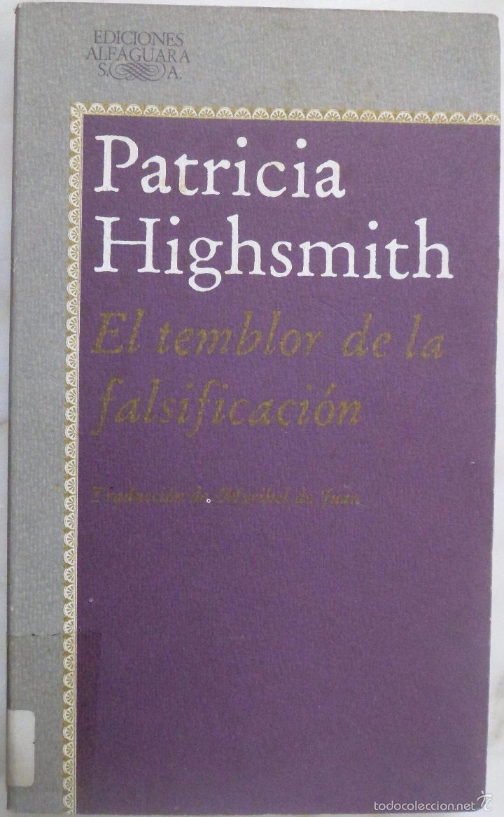 Libros de segunda mano: EL TEMBLOR DE LA FALSIFICACI&Oacute;N. PATRICIA HIGHSMITH. - Foto 1