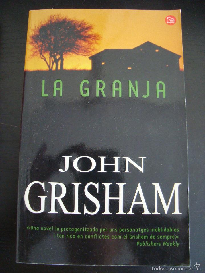 Libros de segunda mano: LA GRANJA. JOHN GRISHAM. 2002. - Foto 1