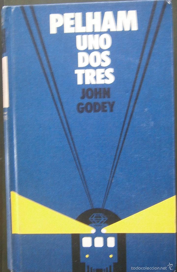 Libros de segunda mano: Pelham Uno Dos Tres - John Godey - Foto 1