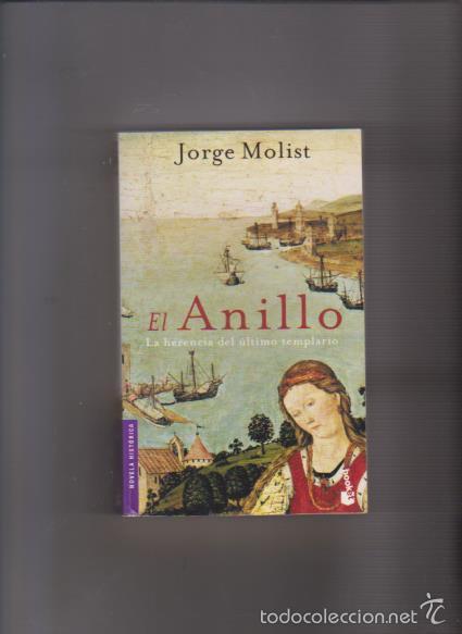 Libros de segunda mano: JORGE MOLIST - EL ANILLO - EDICIONES MART&Iacute;NEZ ROCA 2005 - Foto 1