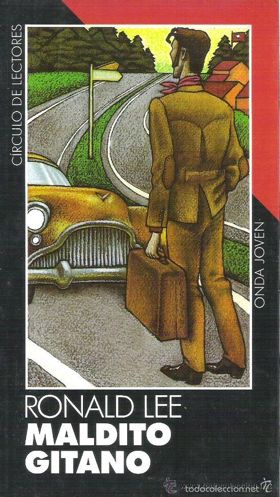 Libros de segunda mano: MALDITO GITANO (RONALD LEE) - CIRCULO DE LECTORES - Foto 1