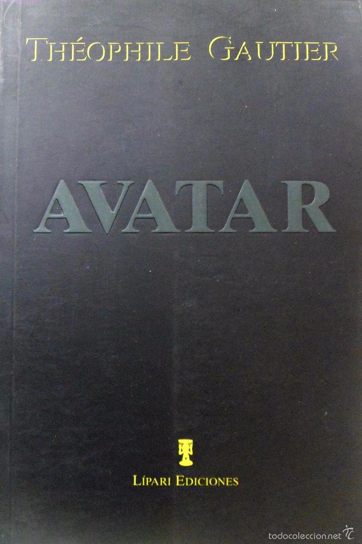 Libros de segunda mano: AVATAR. TH&Eacute;OPHILE GAUTIER - Foto 1