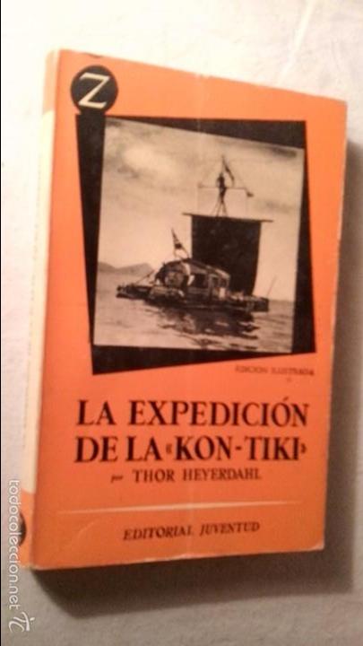 Libros de segunda mano: LIBRO LA EXPEDICION DE LA KON TIKI - Foto 1