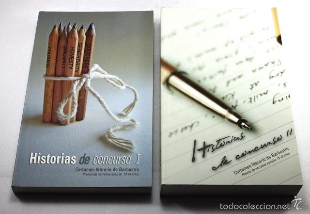 Libros de segunda mano: HISTORIAS DE CONCURSO I Y II, CERTAMEN LITERARIO DE BARBASTRO 12-14 A&Ntilde;OS/15-18 A&Ntilde;OS 2010, 2 LIBROS