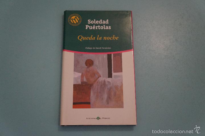 Gebrauchte B&uuml;cher: LIBRO DE QUEDA LA NOCHE DE SOLEDAD PUERTOLAS A&Ntilde;O 2001 DE BIBLIOTEX S.L. LOTE M