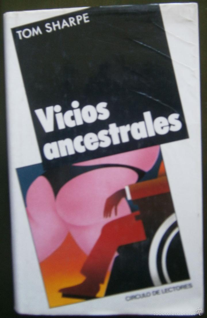 Libros de segunda mano: Vicios ancestrales - Tom Sharpe - Foto 1
