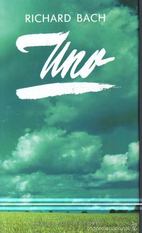 Libros de segunda mano: RICHARD BACH : UNO (C&Iacute;RCULO, 1989) - Foto 1