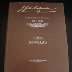 Libros de segunda mano: TRES NOVELAS. 1814-2014. GERTRUDIS GOMEZ DE AVELLANEDA. LETRAS CUBANAS 2013. CUBA.