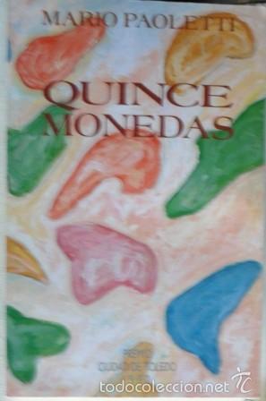 Libros de segunda mano: Quince monedas, Mario Paoletti - Foto 1
