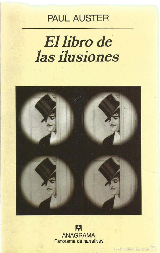 Libros de segunda mano: PAUL AUSTER. EL LIBRO DE LAS ILUSIONES. ANAGRAMA - Foto 1