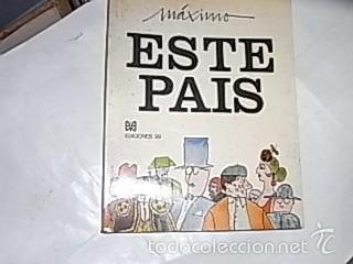 Libros de segunda mano: Maximo, Este Pais, Ediciones 99, 1972 - Foto 1