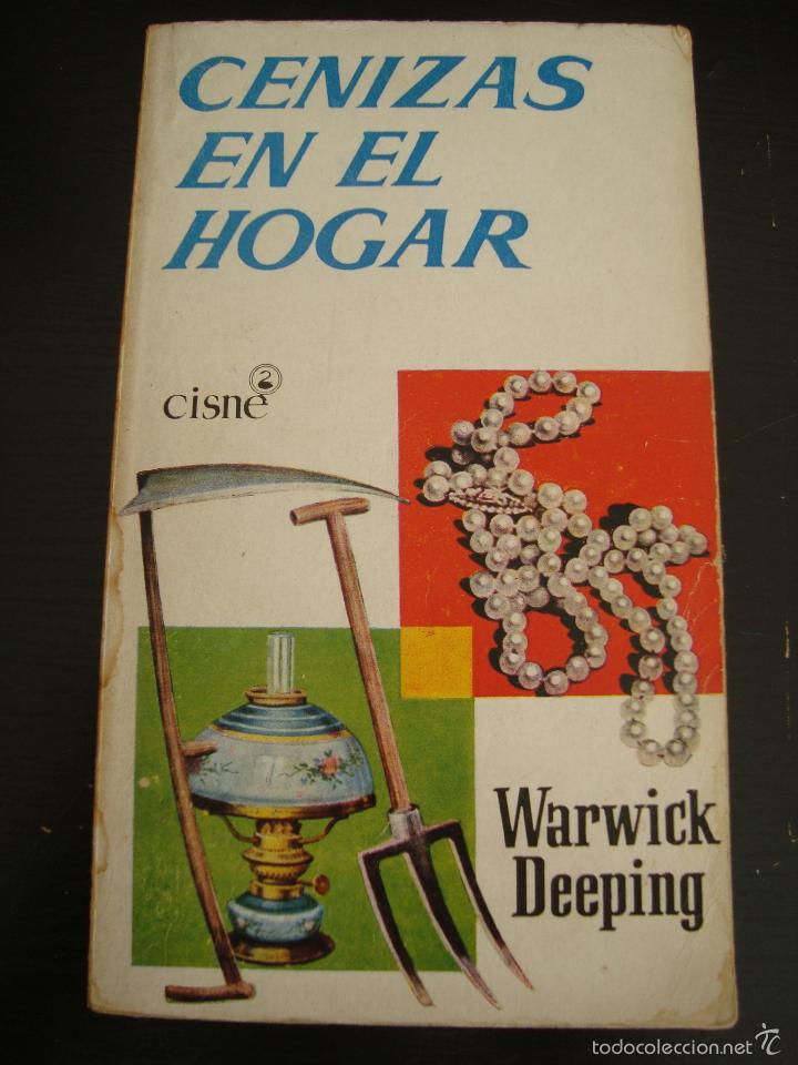 Libros de segunda mano: CENIZAS EN EL HOGAR. WARWICK DEEPING. - Foto 1