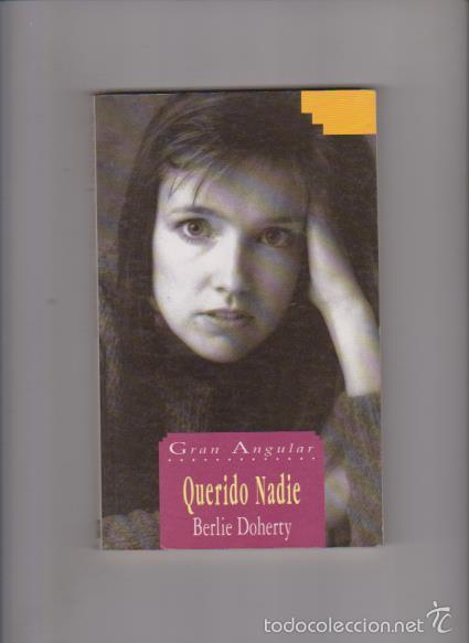Libros de segunda mano: QUERIDO NADIE - BERLIE DOHERTY - SM EDITORIAL 1995 - Foto 1