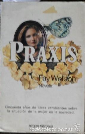 Libros de segunda mano: Praxis, Fay Weldon - Foto 1