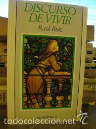 Libros de segunda mano: discurso de vivir,raul ruiz - Foto 1