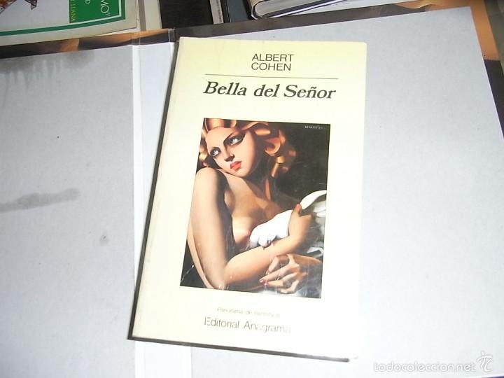 Libros de segunda mano: Albert Cohen, Bella del se&ntilde;or, Anagrama,100 - Foto 1