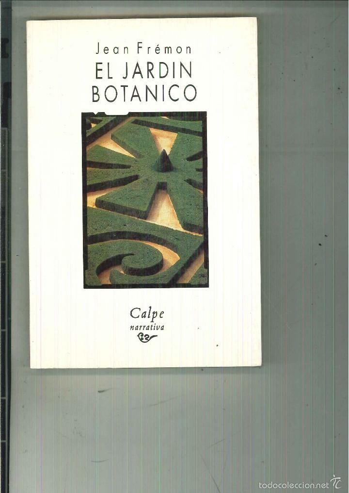 Libros de segunda mano: EL JARD&Iacute;N BOT&Aacute;NICO. Jean Fr&eacute;mon - Foto 1