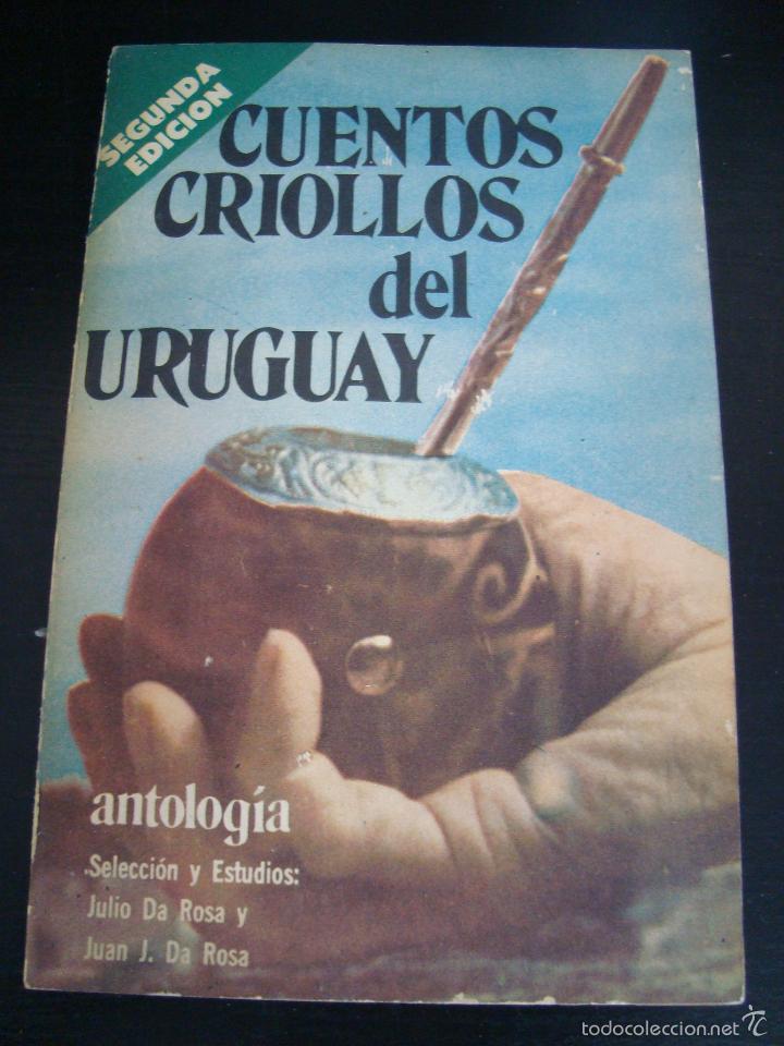 antologia del cuento criollo del uruguay. julio - Compra venta en  todocoleccion