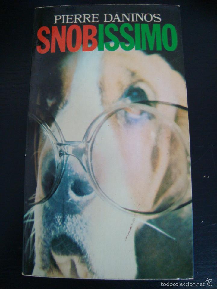 Libros de segunda mano: SNOBISSIMO. PIERRE DANINOS. - Foto 1