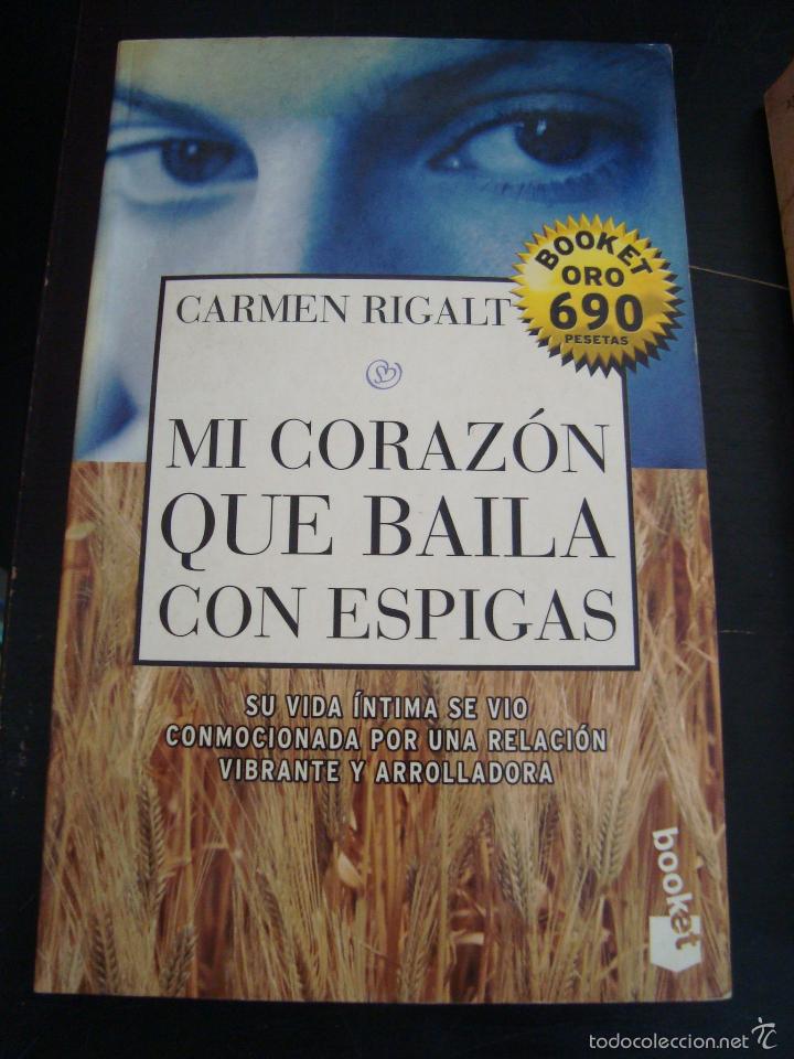 Libros de segunda mano: MI CORAZON QUE BAILA CON ESPIGAS. CARMEN RIGALT. - Foto 1