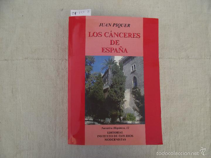 Livros em segunda m&atilde;o: LOS C&Aacute;NCERES DE ESPA&Ntilde;A, PIQUER, JUAN, 2005