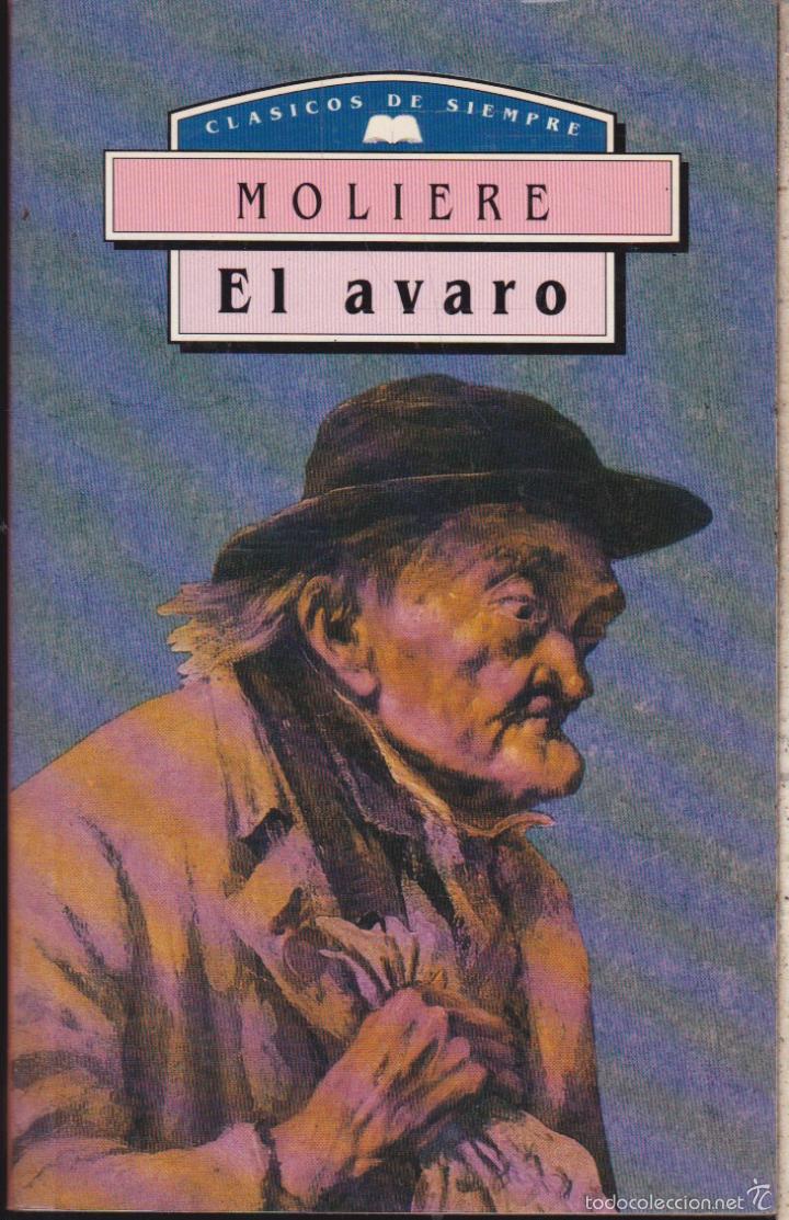 Libros de segunda mano: EL AVARO  &middot;&middot;&middot;&middot;&middot;&middot; MOLIERE . - Foto 1