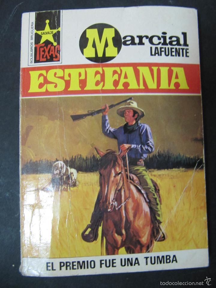 Libros de segunda mano: LIBRO EL PREMIO FUE UNA TUMBA ESTEFANIA MARCIAL LA FUENTE BOLSILIBROS SALVAJE TEXAS