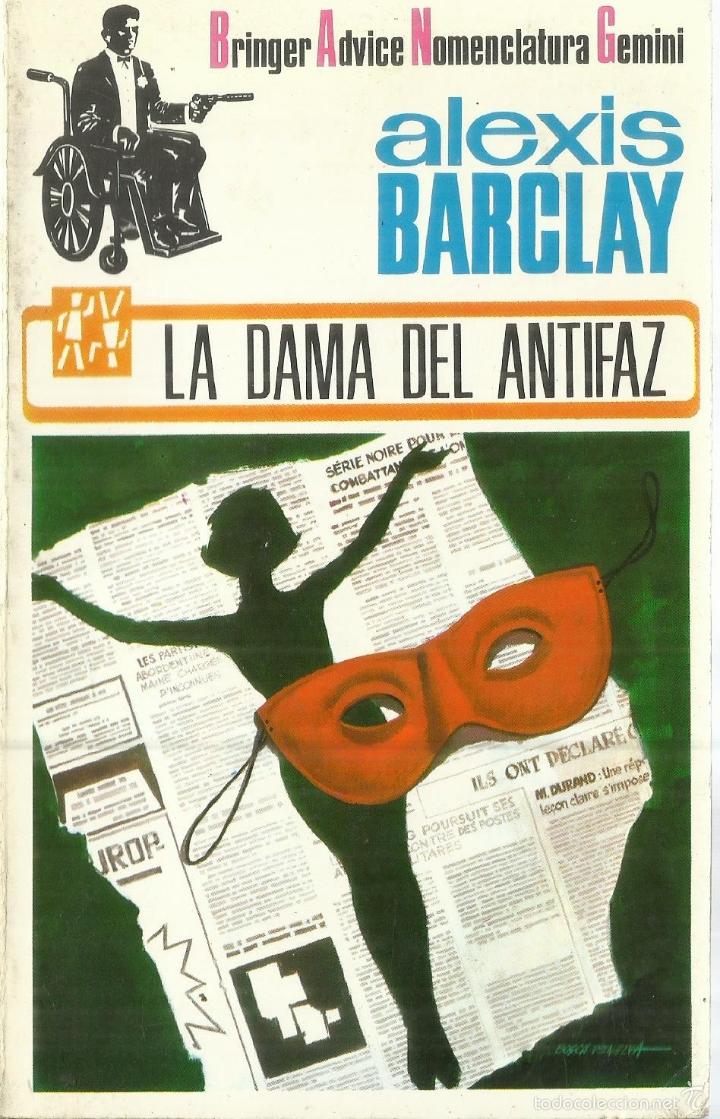 Second hand books: LA DAMAN DEL ANTIFAZ. ALEXIX BARCLAYS. ALTAMIRA. MADRID. 1970