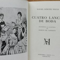 Libros de segunda mano: CUATRO LANCES DE BODA. RAFAEL SÁNCHEZ MAZAS. 1951.