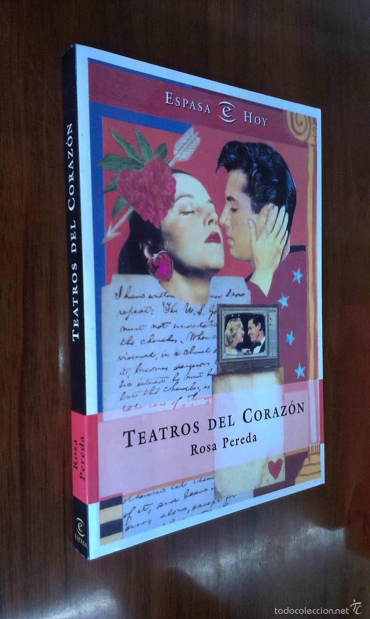 Libros de segunda mano: TEATROS DEL CORAZ&Oacute;N / ROSA PEREDA / ESPASA 1997 - Foto 1