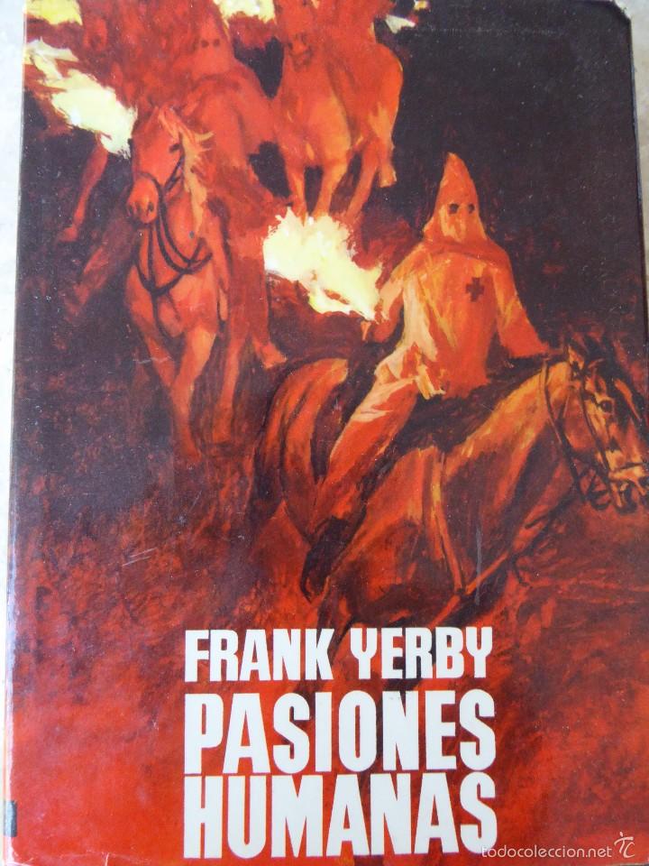 Libros de segunda mano: PASIONES HUMANAS. FRANK YERBY - Foto 1