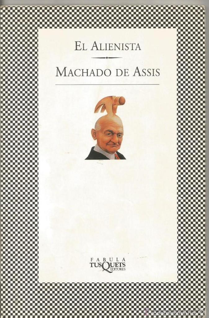 Libros de segunda mano: EL ALIENISTA - MACHADO DE ASSIS - Foto 1