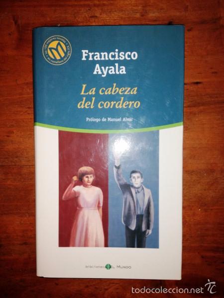 Libros de segunda mano: AYALA, Francisco. La cabeza del cordero - Foto 1