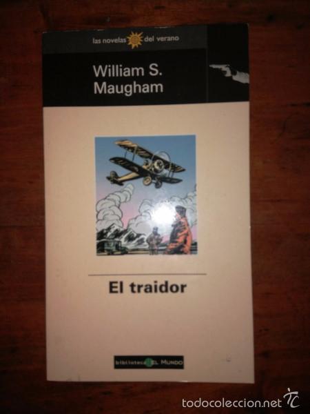 Libros de segunda mano: MAUGHAM, William. El traidor. (Las Novelas del Verano ; 65) - Foto 1