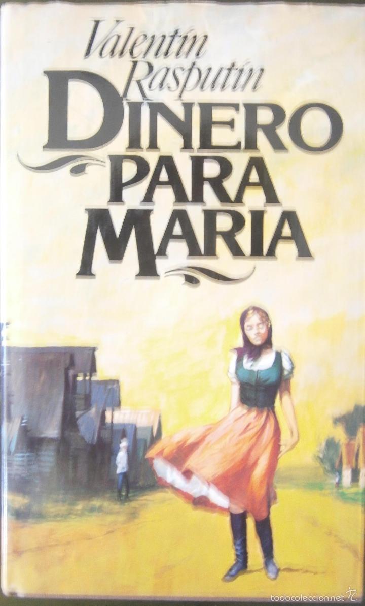 Libros de segunda mano: Dinero para Mar&iacute;a - Valent&iacute;n Rasput&iacute;n - Foto 1