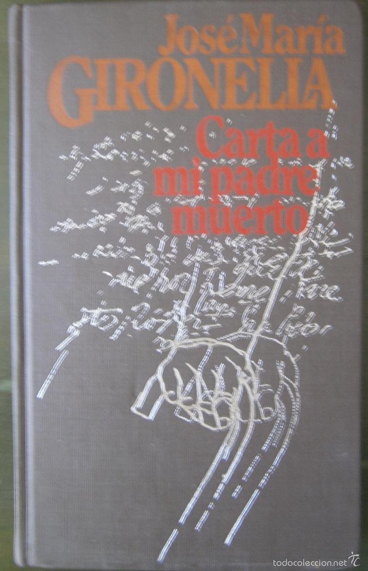 carta a mi padre muerto - josé maría gironella - Compra venta en  todocoleccion