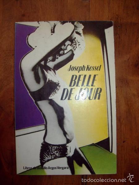 Libros de segunda mano: KESSEL, Joseph. Belle de Jour - Foto 1