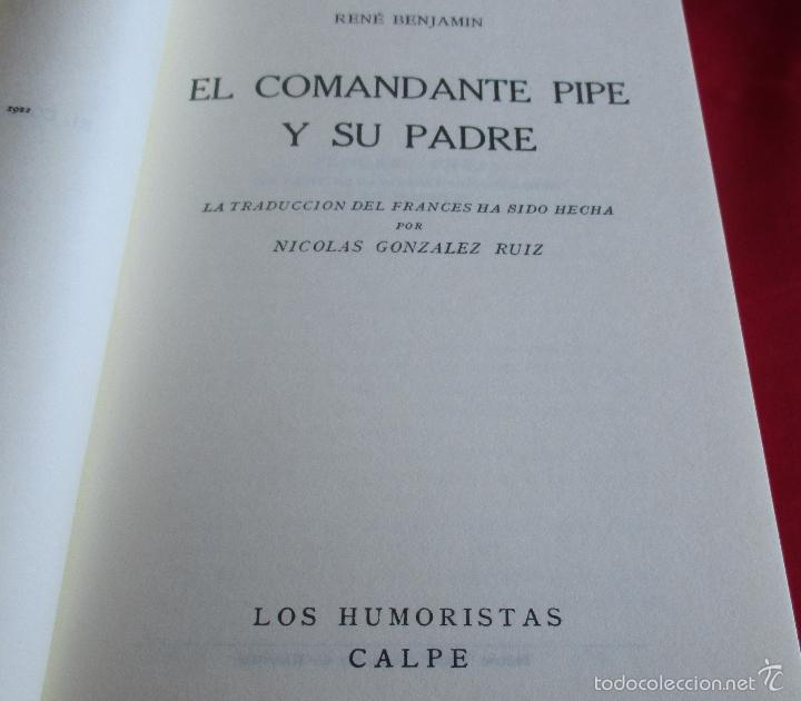 Libros de segunda mano: EL COMANDANTE PIPE Y SU PADRE, RENE BENJAMIN - Foto 2
