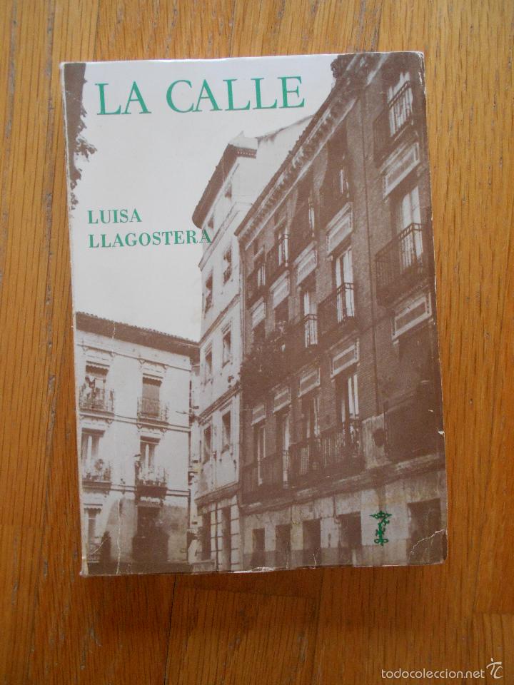 Libros de segunda mano: LA CALLE, Luisa Llagostera - Foto 1