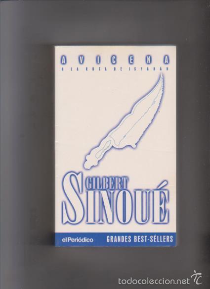 Libros de segunda mano: AVICENA - GILBERT SINOU&Eacute; - EDICIONES B 2001 - Foto 1