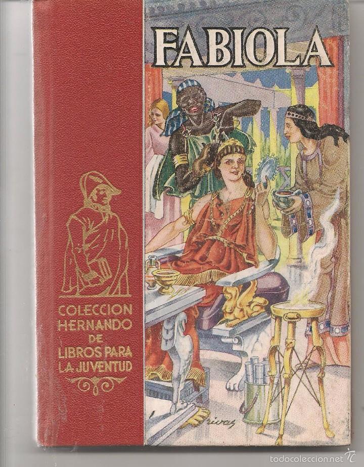 Libros de segunda mano: FABIOLA. EDITORIAL HERNANDO 1956. (Z14) - Foto 1