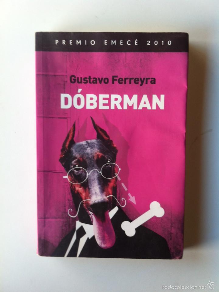 Libros de segunda mano: DOB&Eacute;RMAN - GUSTAVO FERREYRA - Foto 1