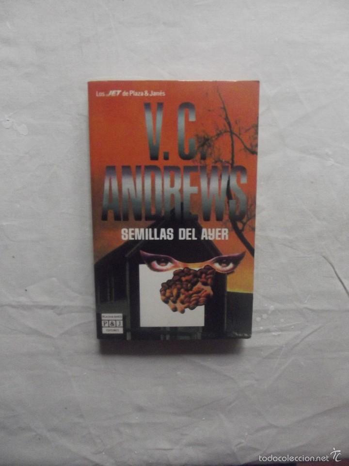 Libros de segunda mano: SEMILLAS DEL AYER  DE V.C. ANDREWS - Foto 1