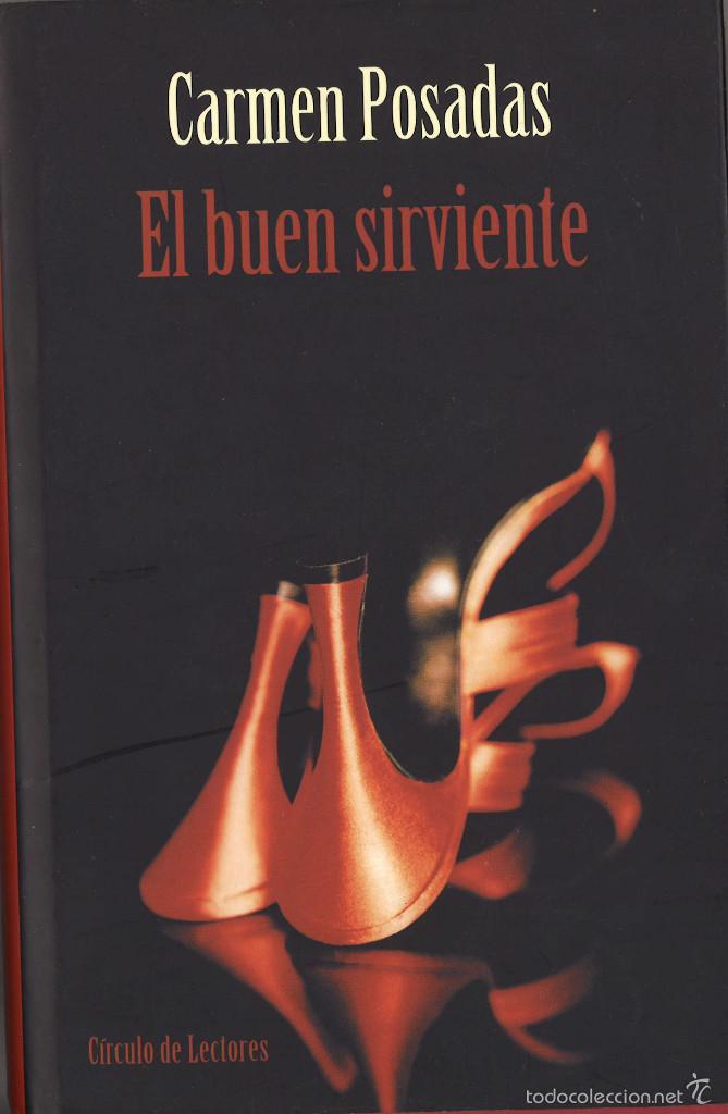 Libros de segunda mano: Carmen Posadas. El buen sirviente - Foto 1