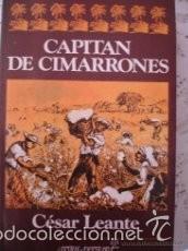 Libros de segunda mano: Capit&aacute;n de Cimarrones (C&eacute;sar Leante) - Foto 1