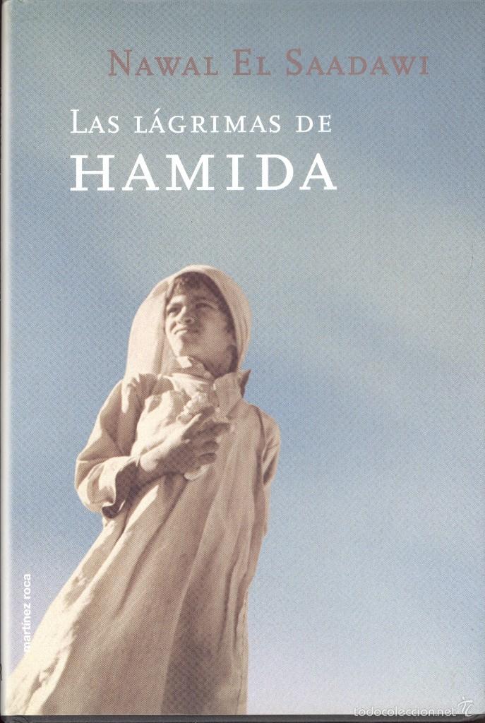 Libri di seconda mano: LAS L&Aacute;GRIMAS DE HAMIDA - NAWAL EL SAADAWI