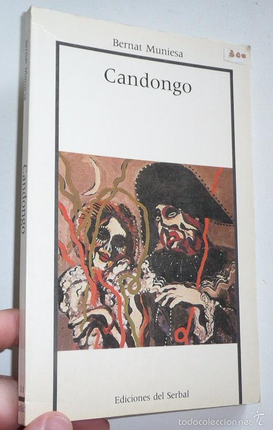 Libros de segunda mano: Candongo - Bernat Muniesa (Ediciones del Serbal, 1992) - Foto 1