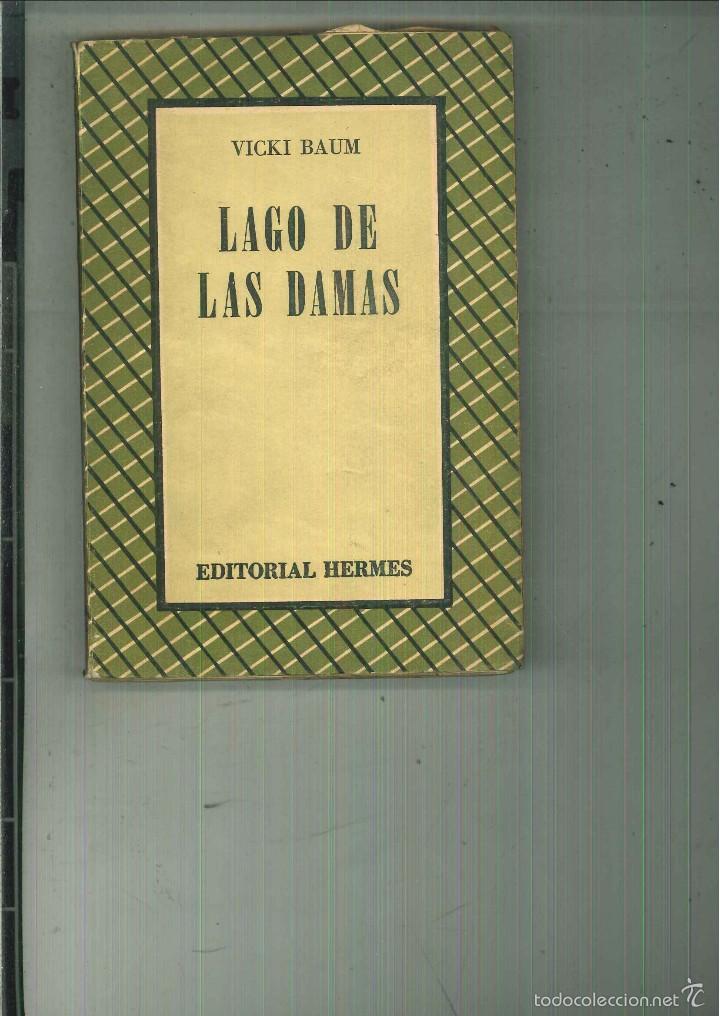 Libros de segunda mano: LAGO DE LAS DAMAS. Vicki Baum - Foto 1